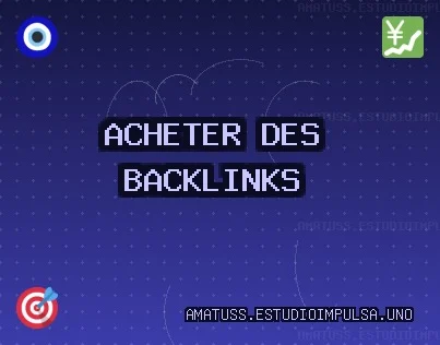 Backlinks de Qualité